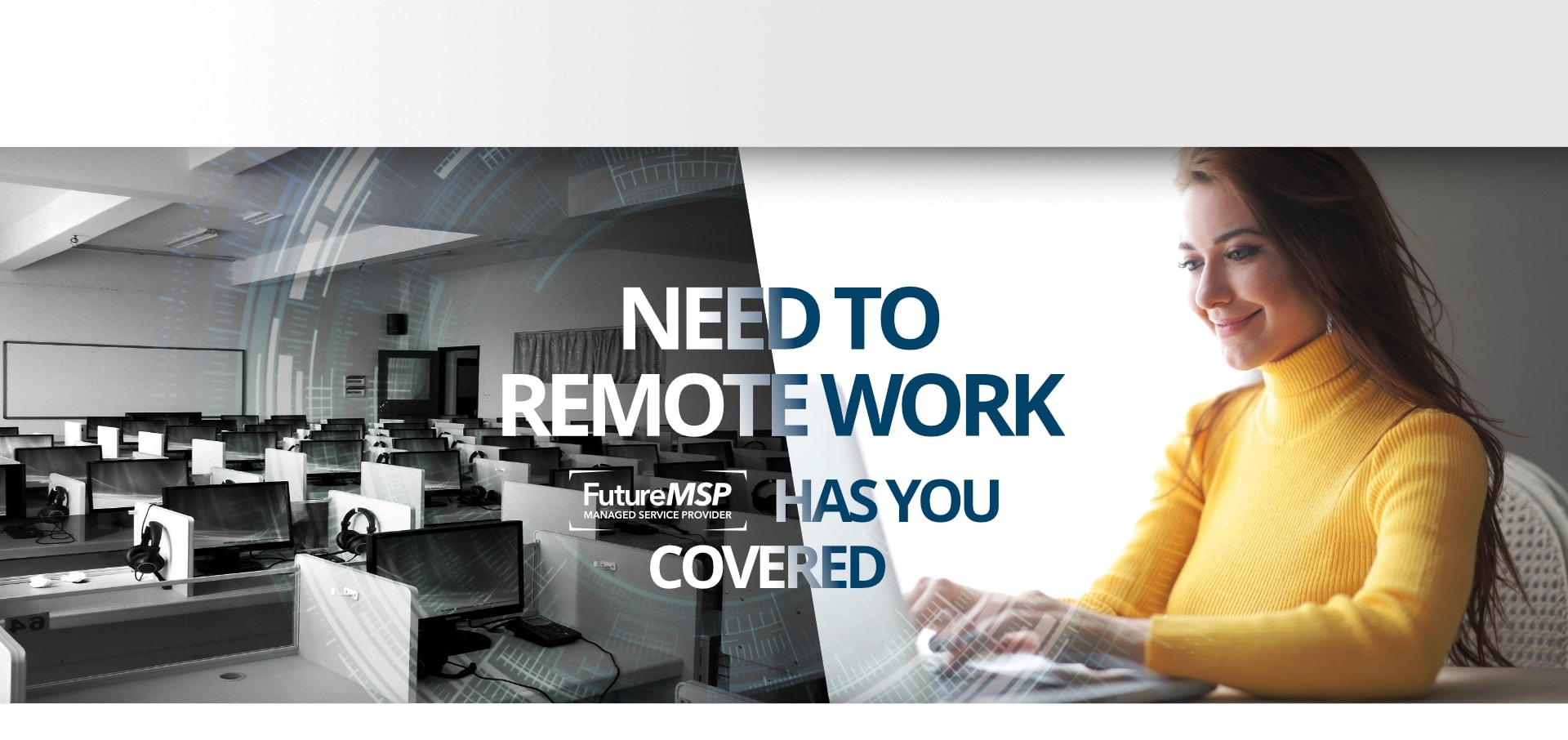 Need to remote work FutureMSP has you covered